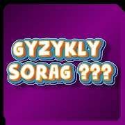 ����������(Gyzykly Sorag)